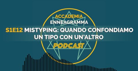 Copertina di una puntata del podcast dell'Accademia Enneagramma